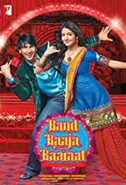 Band Baaja Baaraat 2010 Full Movie Download FilmyZilla