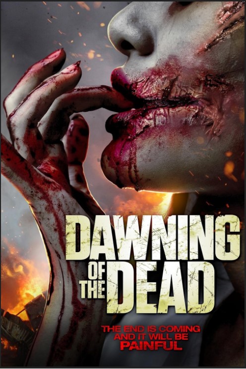 Dawning of the Dead 2017 Movie Hindi English 480p 720p 1080p FilmyZilla