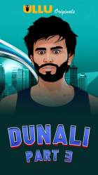 Dunali Part 3 2021 Ullu Web Series Download 480p 720p FilmyZilla
