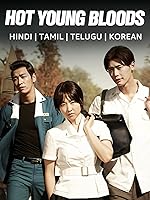 Hot Young Bloods FilmyZilla 2014 Hindi Dubbed Tamil Telugu Korean