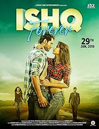 Ishq Forever 2016 Movie Download 480p 720p 1080p FilmyZilla