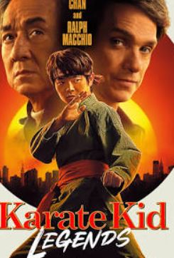 Karate Kid Legends FilmyZilla 2025 Hindi Dubbed