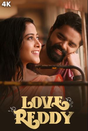 Love Reddy FilmyZilla 2024 Hindi Dubbed Telugu
