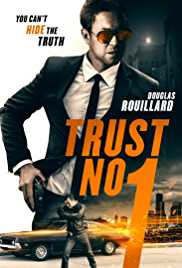 Trust No 1 2019 Hindi Dubbed 480p 300MB FilmyZilla